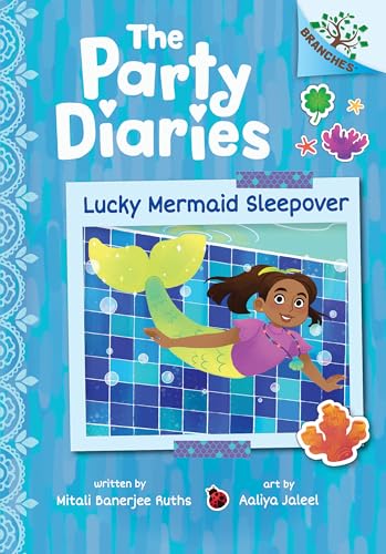 Lucky Mermaid Sleepover: A Branches Book (The Party Diaries #5)