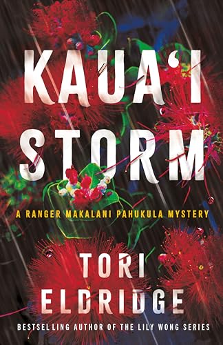Kaua'i Storm (Ranger Makalani Pahukula Mystery)