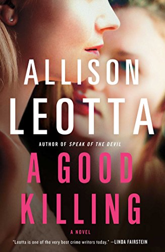 A Good Killing: A Novel (Anna Curtis Series)