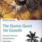 The Elusive Quest for Growth: Economists' Adventures and Misadventures in the Tropics