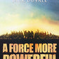 A Force More Powerful: A Century of Non-Violent Conflict