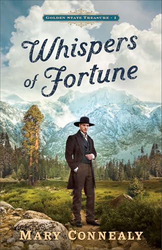 Whispers of Fortune: (A Western Christian Historical Romance Book Series with Adventure and Treasure Hunting) (Golden State Treasure)