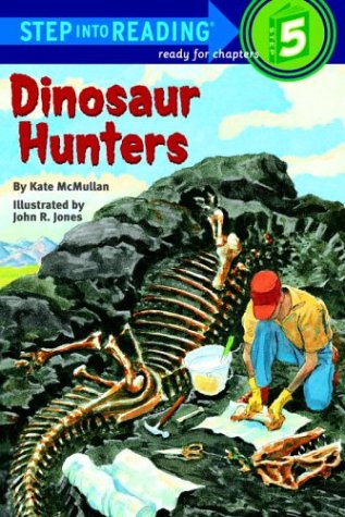 Dinosaur Hunters (Step into Reading)