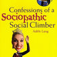 Confessions of a Sociopathic Social Climber: The Katya Livingston Chronicles