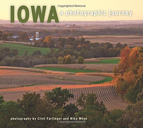 Iowa: A Photographic Journey
