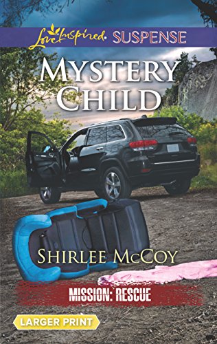 Mystery Child (Mission: Rescue, 5)
