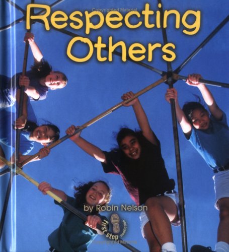 Respecting Others (First Step Nonfiction)