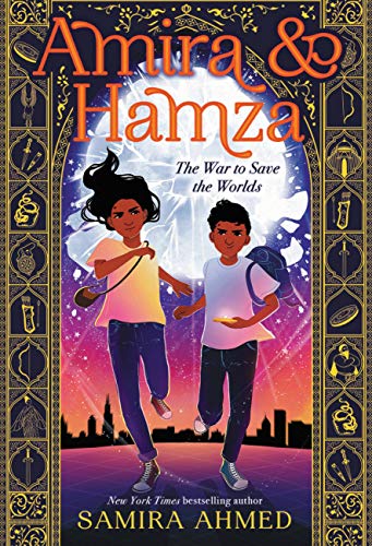Amira & Hamza: The War to Save the Worlds (Amira & Hamza, 1)