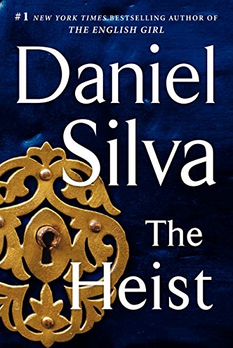 The Heist: A Novel (Gabriel Allon)