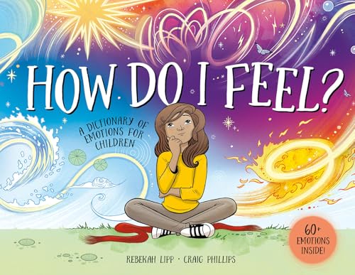 How Do I Feel?: A dictionary of emotions for children