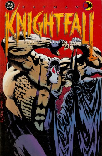 Batman: Knightfall, Vol. 1