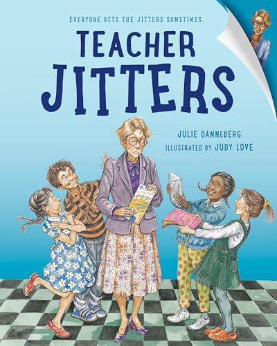Teacher Jitters (The Jitters Series)