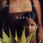 The Insufficiency of Maps: A Novel