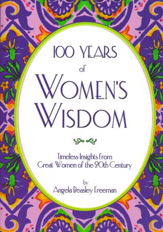 100  Years of Women's Wisdom