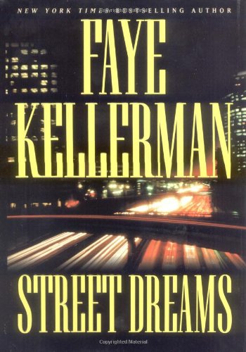 Street Dreams (Kellerman, Faye)