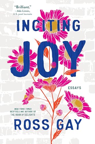 Inciting Joy