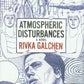 Atmospheric Disturbances: A Novel