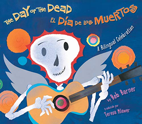 The Day of the Dead: A Bilingual Celebration