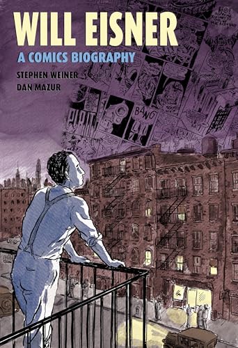 Will Eisner: A Comics Biography (NBM Comics Biographies)