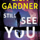 Still See You Everywhere (A Frankie Elkin Novel, 3)