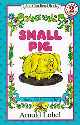 Small Pig (I Can Read Book 2)