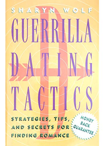 Guerrilla Dating Tactics: 2