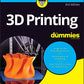 3D Printing For Dummies (For Dummies (Computer/Tech))