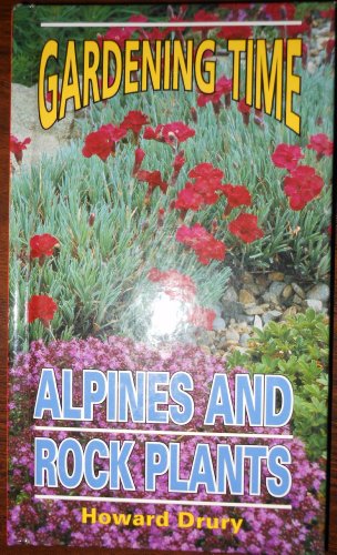 Alpines and Rock Plants (Gardening Time S)