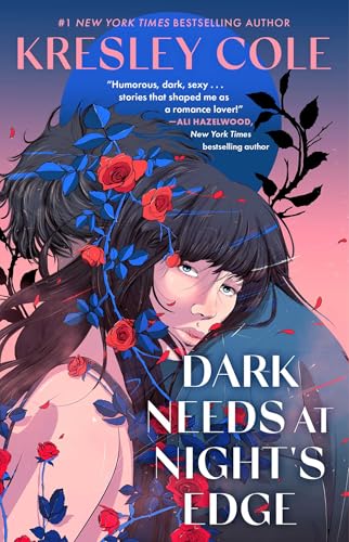 Dark Needs at Night's Edge (Immortals After Dark)