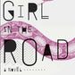 The Girl in the Road: A Novel