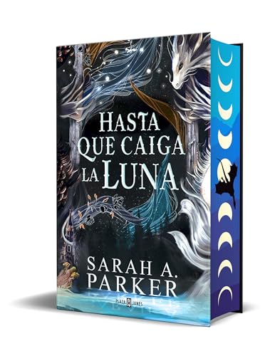 Hasta que caiga la luna (Edición limitada, cantos pintados) / When the Moon Hatched (Limited Edition, Sprayed Edges) (Spanish Edition)
