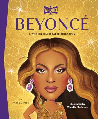 Beyoncé: A Who HQ Illustrated Biography