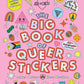 The Big Book of Queer Stickers: Includes 1,000+ Stickers!