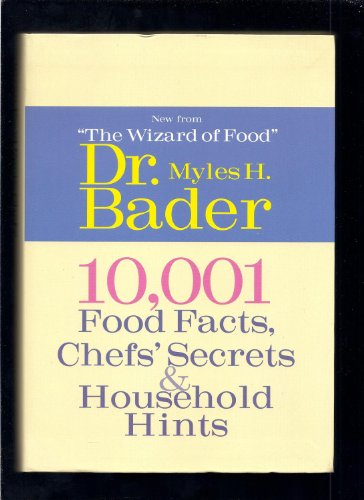 10,001 Food Facts, Chefs' Secrets & Household Hints
