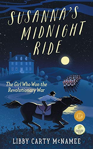 Susanna's Midnight Ride: The Girl Who Won the Revolutionary War ('Remember the Ladies')