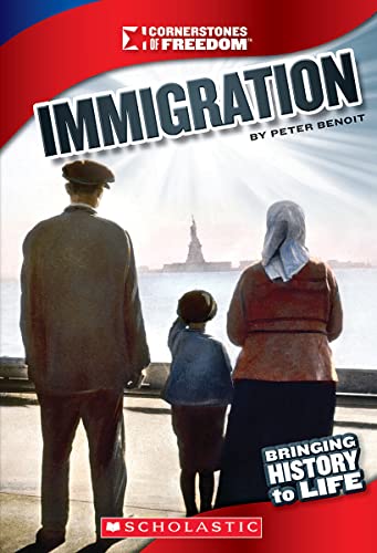 Immigration (Cornerstones of Freedom: Third Series)
