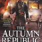 The Autumn Republic (The Powder Mage Trilogy, 3)