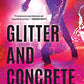 Glitter and Concrete: A Cultural History of Drag in New York City