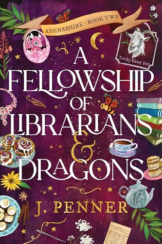 A Fellowship of Librarians & Dragons (Standard Edition) (Adenashire, 2)