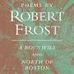 Poems by Robert Frost: A Boy's Will and North of Boston (Signet Classics)