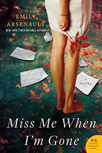 Miss Me When I'm Gone: A Novel