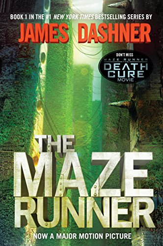 The Maze Runner (Maze Runner Trilogy, Book 1)