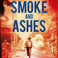 Smoke and Ashes