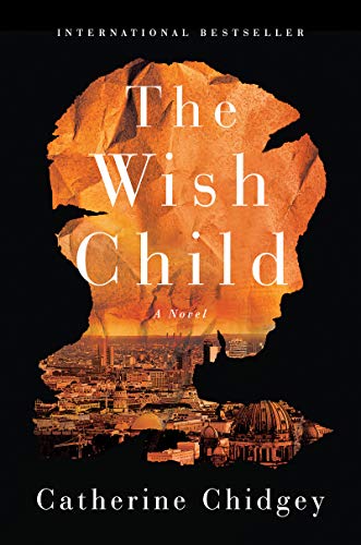 The Wish Child: A Novel