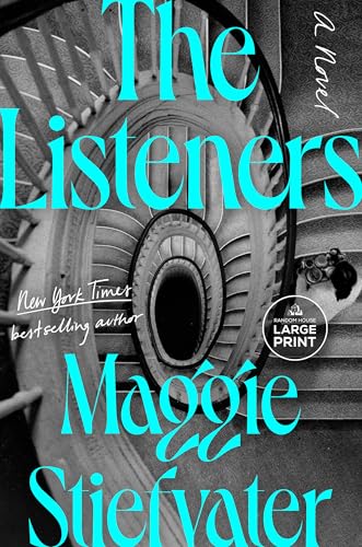 The Listeners: A Novel