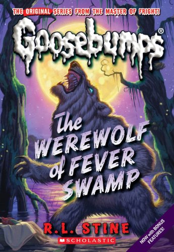 Classic Goosebumps #11: Werewolf of Fever Swamp
