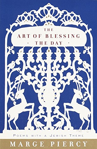 The Art of Blessing the Day: Poems with a Jewish Theme