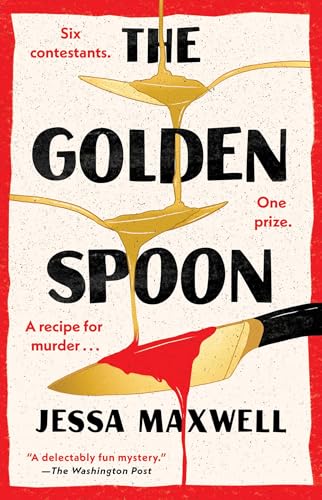 The Golden Spoon: A Novel