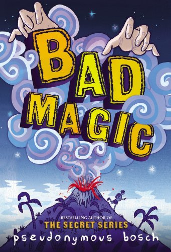 Bad Magic (The Bad Books)