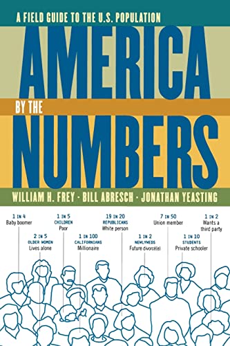 America by the Numbers: A Field Guide to the U.S. Population